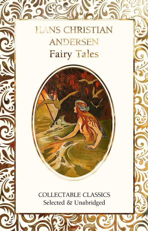 Hans Christian Andersen Fairy Tales by Hans Christian Andersen: Hardcover; 960 pages / English