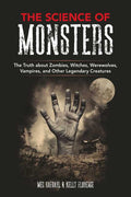 Science of Monsters by Meg Hafdahl: Paperback; 240 pages / English