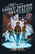 The Unlikely Intrusion Of Adams Klein