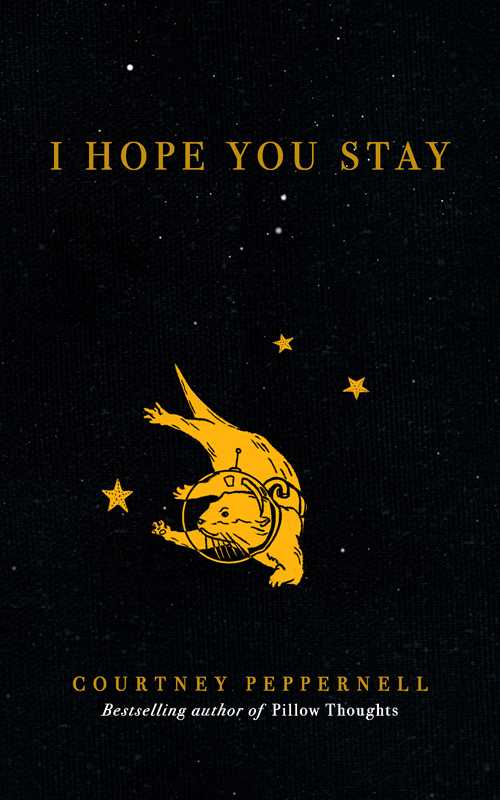 I Hope You Stay by Courtney  Peppernell: Paperback; 224 pages / English