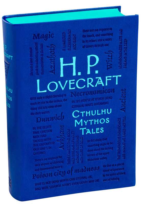 H. P. Lovecraft Cthulhu Mythos Tales by H. P. Lovecraft: Flexibound; 624 pages / English