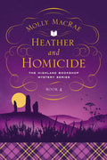 Heather and Homicide by Molly MacRae: Paperback; 288 pages / English