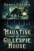 Haunting of Gillespie House, The - Re-Issue