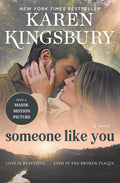 Someone Like You by Karen Kingsbury: Paperback; 320 pages / English