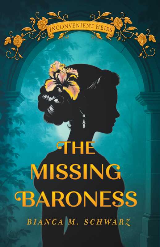 Missing Baroness by Bianca  M. Schwarz: Paperback; 256 pages / English