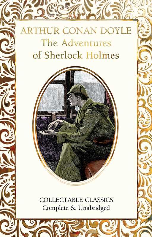 Adventures of Sherlock Holmes by Sir Arthur Conan Doyle: Hardcover; 384 pages / English