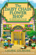 Daisy Chain Flower Shop: Laurie Gilmore