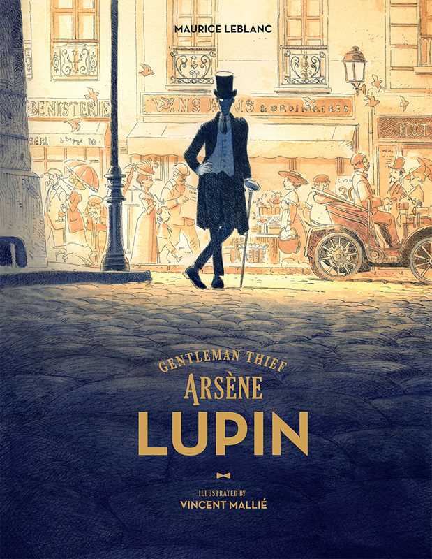 Arsene Lupin, Gentleman Thief by Maurice Leblanc: Hardcover; 160 pages / English