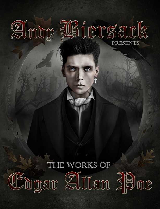 Andy Biersack Presents the Works of Edgar Allan Poe by Edgar Allan Poe: Paper Over Board; 64 pages / English