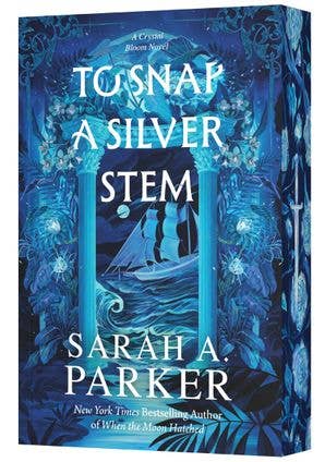 To Snap a Silver Stem: Sarah A. Parker