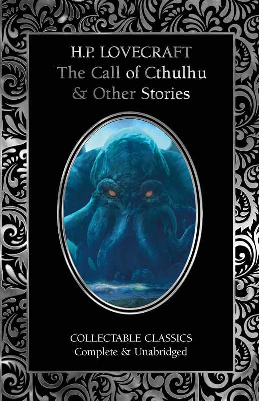 Call of Cthulhu & Other Stories by H.P. Lovecraft: Hardcover; 416 pages / English