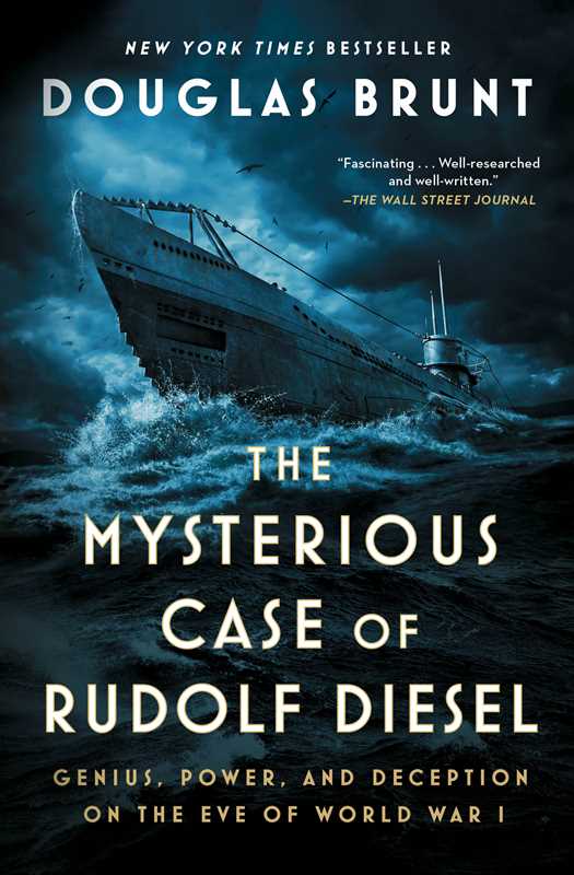 Mysterious Case of Rudolf Diesel by Douglas Brunt: Paperback; 384 pages / English
