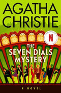 Seven Dials Mystery, The : Agatha Christie