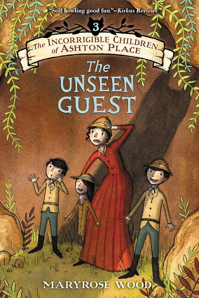 The Incorrigible Children of Ashton Place: Book III: The Unseen Guest cover image
