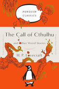 The Call of Cthulhu and Other Weird Stories: (Penguin Orange Collection) cover image