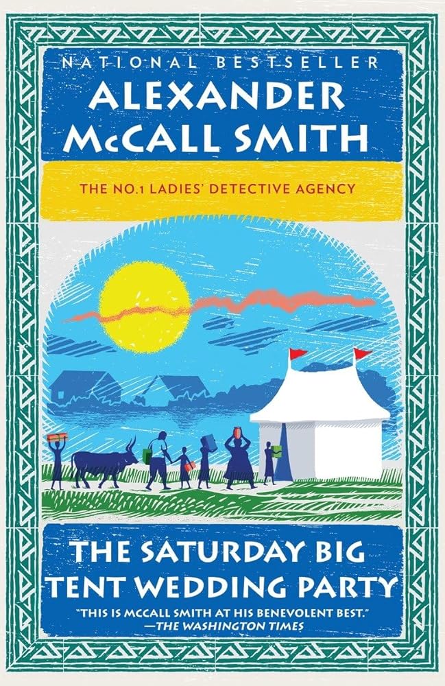 The Saturday Big Tent Wedding Party (No. 1 Ladies' Detective Agency Series) cover image