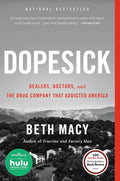Dopesick: Dealers, Doctors, and the Drug Company that Addicted America cover image