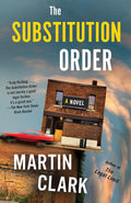 The Substitution Order: A novel cover image