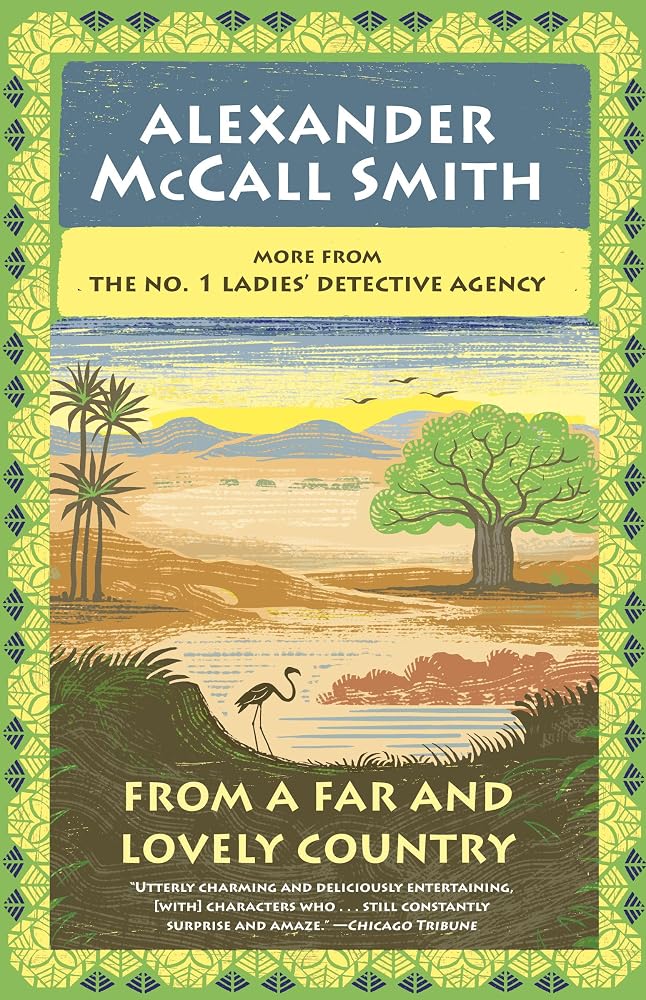 From a Far and Lovely Country: No. 1 Ladies' Detective Agency (24) cover image