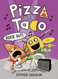Pizza and Taco: Rock Out!: (A Graphic Novel) cover image