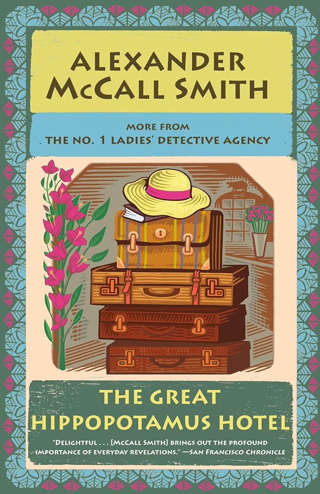 The Great Hippopotamus Hotel: No. 1 Ladies' Detective Agency (25) cover image