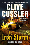 Clive Cussler The Iron Storm (An Isaac Bell Adventure) cover image
