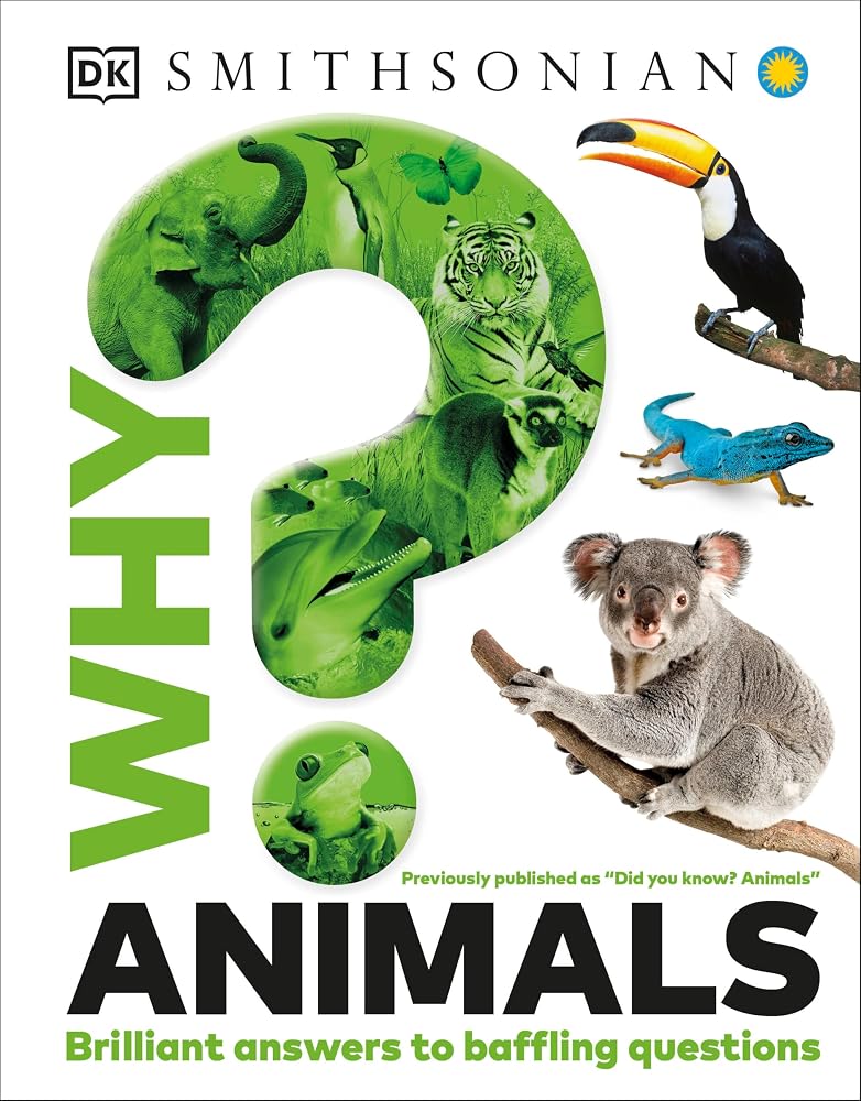 Why? Animals: Brilliant Answers to Baffling Questions (Why? Series) cover image