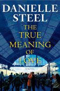 The True Meaning of Love: A Novel cover image