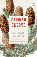 A Christmas Memory: One Christmas, and The Thanksgiving Visitor (Modern Library) cover image