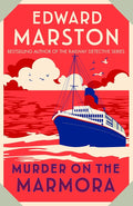 Murder on the Marmora: A gripping Edwardian whodunnit from the bestselling author (Ocean Liner Mysteries) cover image