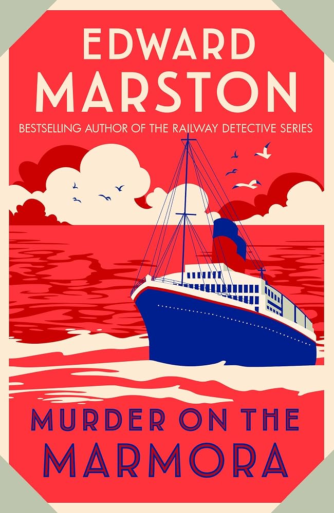 Murder on the Marmora: A gripping Edwardian whodunnit from the bestselling author (Ocean Liner Mysteries) cover image