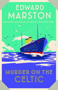 Murder on the Celtic: An action-packed Edwardian murder mystery (Ocean Liner Mysteries) cover image