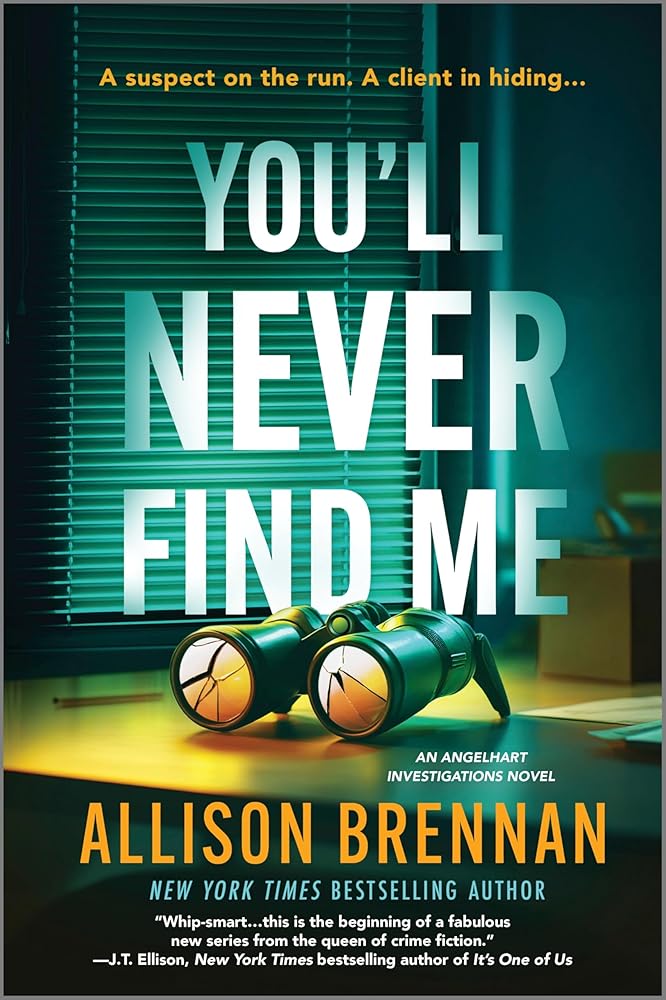 You'll Never Find Me: An Angelhart Investigations Novel cover image