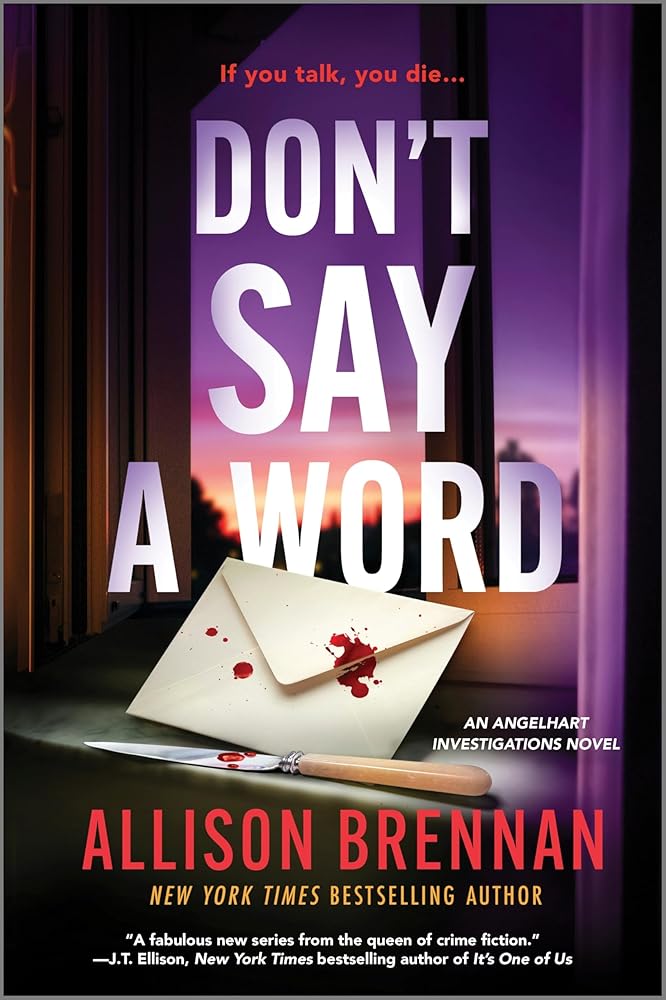 Don't Say a Word: A Dark Mystery Novel of Community and Family Secrets in Arizona (Angelhart Investigations, 2) cover image