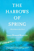 The Harrows of Spring: A World Made by Hand Novel cover image