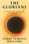 The Glorians: Visitations from the Holy Ordinary cover image