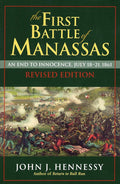 The First Battle of Manassas: An End to Innocence, July 18-21, 1861 cover image