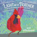 Light as a Feather: Fifteen Phenomenal North American Birds cover image
