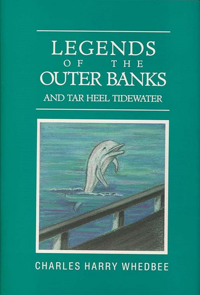 Legends of the Outer Banks and Tar Heel Tidewater cover image
