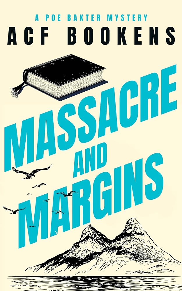 Massacre and Margins (The Poe Baxter Mysteries, 2) cover image