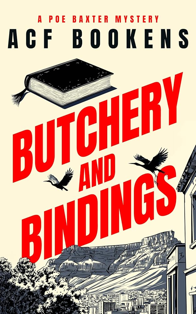 Butchery and Bindings (The Poe Baxter Mysteries, 3) cover image
