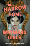 The Harrow Home for Wayward Girls cover image