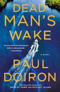 Dead Man's Wake: A Novel (Mike Bowditch Mysteries, 14) cover image