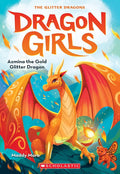 Azmina the Gold Glitter Dragon (Dragon Girls #1) cover image