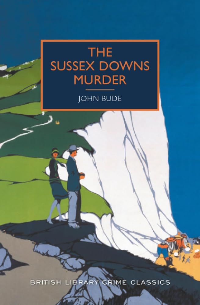 The Sussex Downs Murder (British Library Crime Classics) cover image