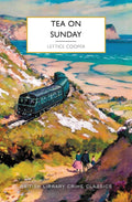 Tea on Sunday (British Library Crime Classics) cover image