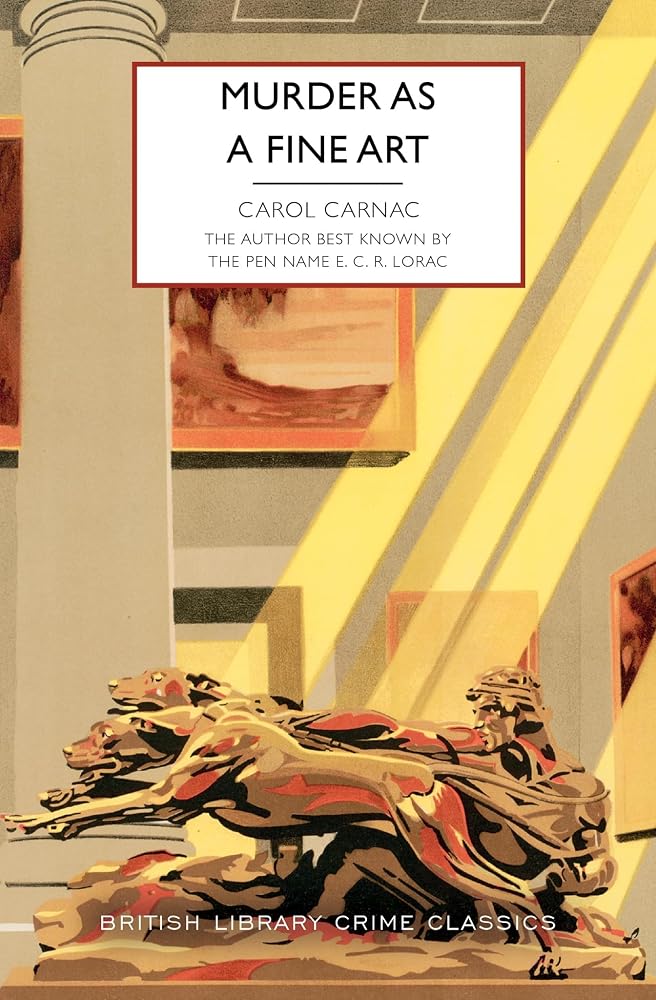 Murder As a Fine Art (British Library Crime Classics) cover image