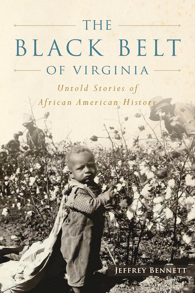 The Black Belt of Virginia: Untold Stories of African American History (American Heritage) cover image