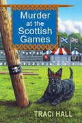 Murder at the Scottish Games (A Scottish Shire Mystery) cover image