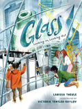 Glass: Looking In, Looking Out (Material Marvels) cover image